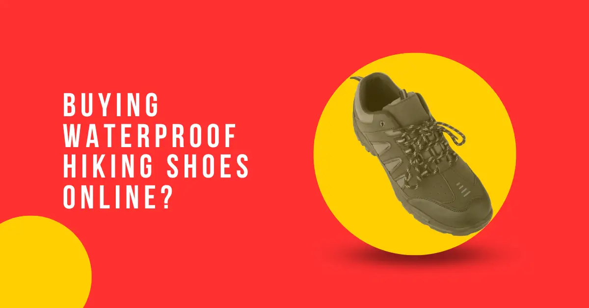 Buying Waterproof Hiking Shoes Online