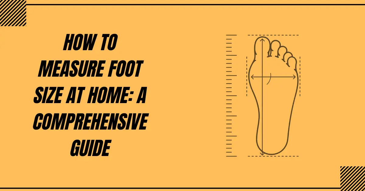 How to Measure Foot Size at Home A Comprehensive Guide