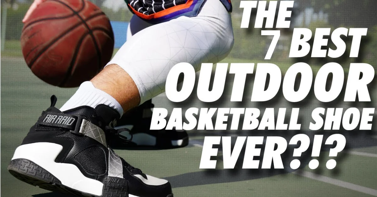 best outdoor basketball shoes