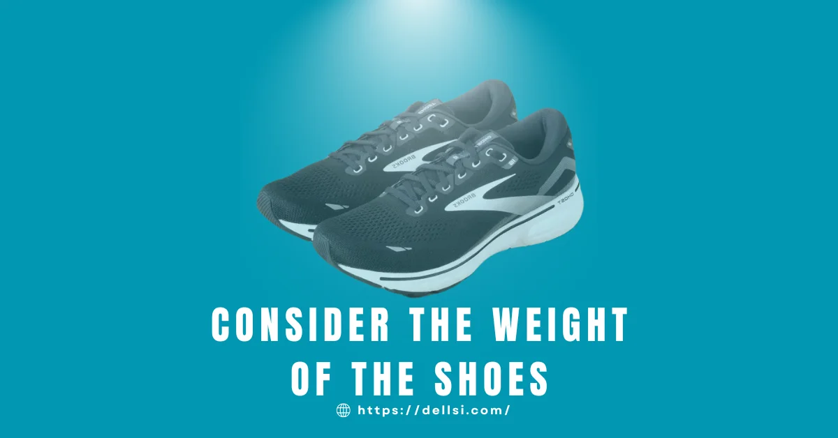 Consider the Weight of the Shoes