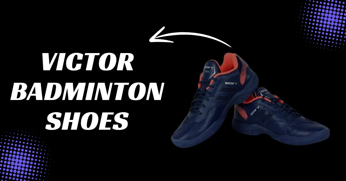 Victor Badminton Shoes